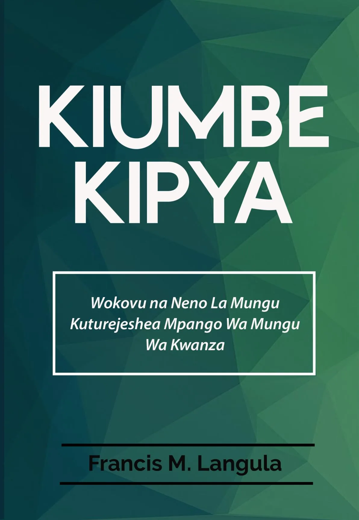 KIUMBE KIPYA