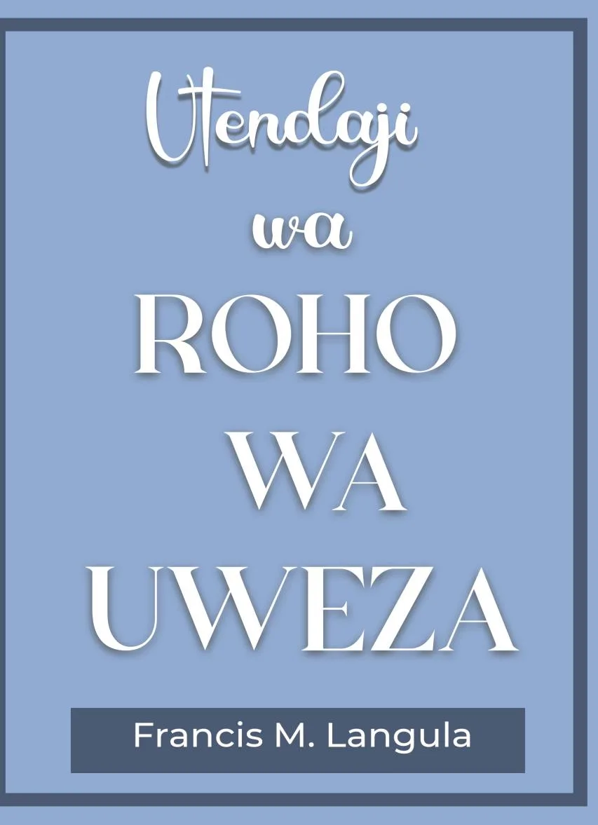 UTENDAJI WA ROHO WA UWEZA