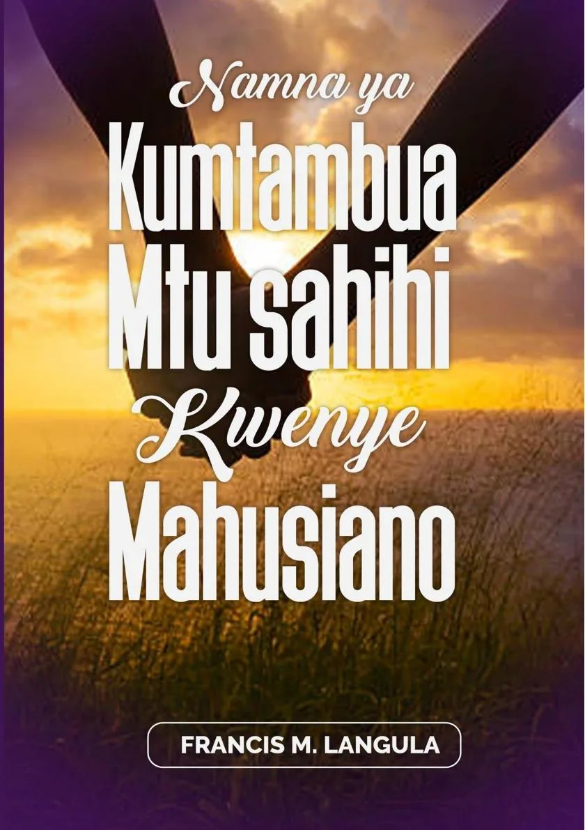 KUMTAMBUA MTU SAHIHI